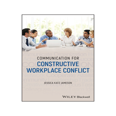 [预订]Communication for Constructive Workplace Conflict
