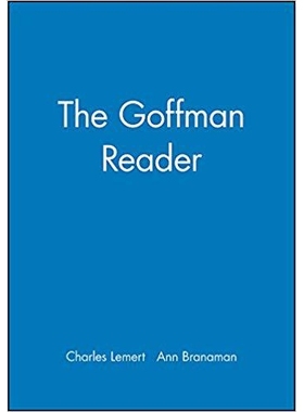 预订 The Goffman Reader 戈夫曼读物（精装）: 9781557868930
