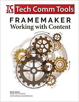 【预售】FrameMaker - Working with Content: U...