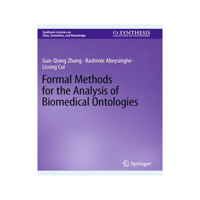 [预订]Formal Methods for the Analysis of Biomedical Ontologies 9783031121333