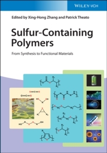 【预订】Sulfur-Containing Polymers - From Synthesis To Functional Materials