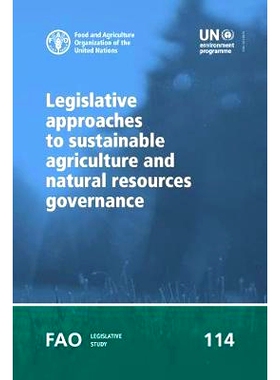 预订 Legislative approaches to sustainable agriculture and natural resources governance 可持续农业和自然资源治理的立法方