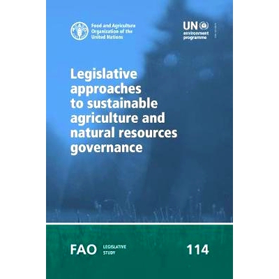 预订 Legislative approaches to sustainable agriculture and natural resources governance 可持续农业和自然资源治理的立法方