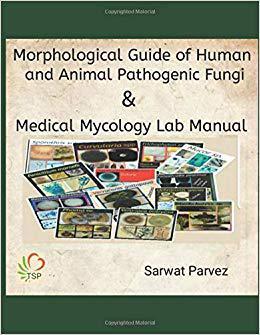 【预售】Morphological Guide of Human and Animal Pathogenic Fungi & Medical Mycology Lab Manual