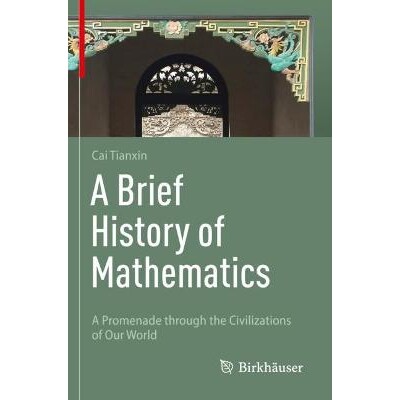 预订 A Brief History of Mathematics A Promenade through the Civilizations of Our World 数学简史:穿越我们世界文明的漫步