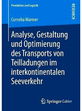 预订 Analyse, Gestaltung Und Optimierung Des Transports Von Teilladungen Im Interkontinentalen Seeverkehr