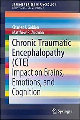 【预售】Chronic Traumatic Encephalopathy (Cte): Impact on Brains, Emotions, and Cognition