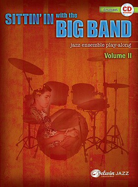【预订】Sittin’ in with the Big Band, Vol 2: Drums, Book & CD [With CD (Audio)]
