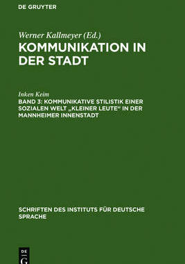 【预订】Kommunikative Stilistik einer sozialen Welt kleiner Leute in der Man 9783110143829