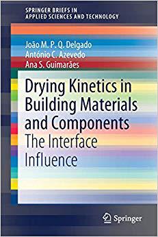 【预售】Drying Kinetics in Building Materials and Components: The Interface Influence-封面