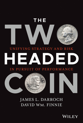 【预订】The Two Headed Coin: Unifying Strategy And Risk In Pursuit Of Performance 9781119794202