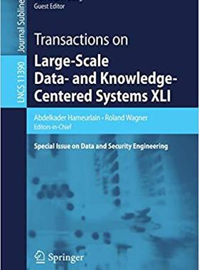 【预售】Transactions on Large-Scale Data- and Knowledge-Centered Systems XLI