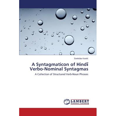 预订 A Syntagmaticon of Hind Verbo-Nominal Syntagmas: 9783659426650