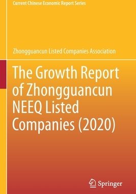 【预订】The Growth Report of Zhongguancun NEEQ Listed Companies (2020) 9789813368217