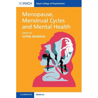 预订 Menopause, Menstrual Cycles and Mental Health 更年期、月经周期与心理健康 9781009689502