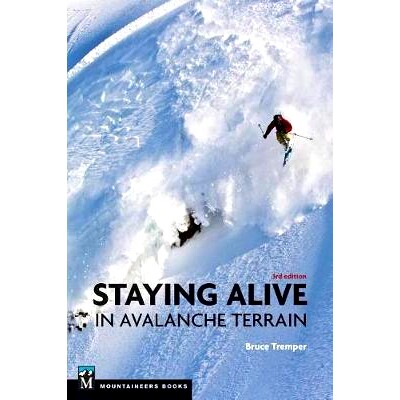 预订 Staying Alive in Avalanche Terrain: 9781680511383