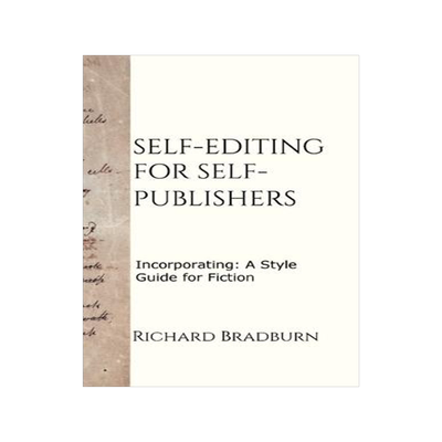 [预订]Self-editing for Self-publishers: Incorporating: A Style Guide for Fiction 9781838016524
