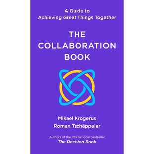 预订 The Collaboration Book: A Guide to Achieving Great Things Together: 9781324075370