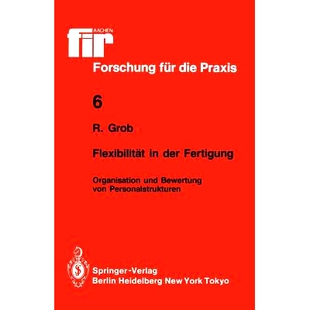 预订 Flexibilität in Der Fertigung: Organisation Und Bewertung Von Personalstrukturen