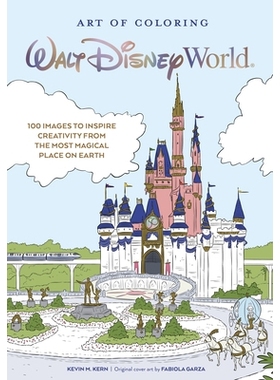 预订 Art of Coloring: Walt Disney World: 100 Images to Inspire Creativity from the Most Magical Place on Earth: 97813680