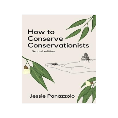 [预订]How to Conserve Conservationists: 2nd Edition 9780645240221