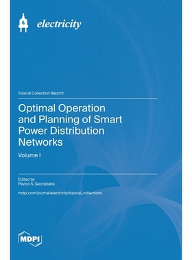 预订 Optimal Operation and Planning of Smart Power Distribution Networks: Volume I: 9783725837632