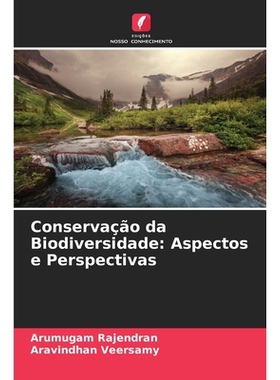 预订 Conservação da Biodiversidade: Aspectos e Perspectivas: DE: 9786209285257