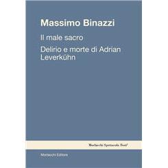 预订 Il male sacro ; Delirio e morte di Adrian Leverkühn: 9788893925105