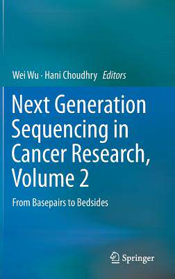 预订 Next Generation Sequencing in Cancer Research, Volume 2