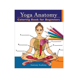 [预订]Yoga Anatomy Coloring Book for Beginners: 50+ Incredibly Detailed Self-Test Beginner Yoga Poses Colo 9781914207006