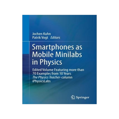 [预订]Smartphones as Mobile Minilabs in Physics 9783030940430