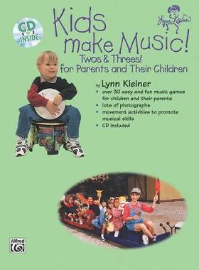 【预订】Kids Make Music! Twos & Threes