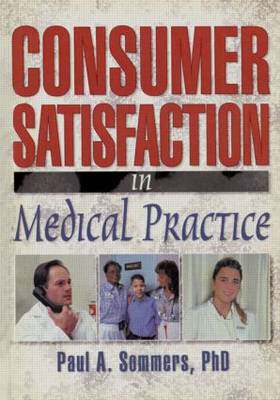 预订 Consumer Satisfaction in Medical Practice