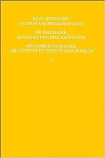 【预售】Rock Mechanics: Caverns and Pressure Shafts, Volume 3