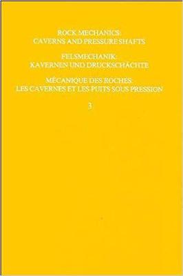 【预售】Rock Mechanics: Caverns and Pressure Shafts, Volume 3