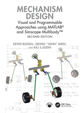 预订 Mechanism Design: Visual and Programmable Approaches using MATLAB* and Simscape Multibody™ 机制设计：使用MATLAB*与