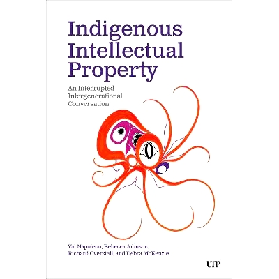 预订 Indigenous Intellectual Property: An Interrupted Intergenerational Conversation 土著知识产权：中断的代际对话: 97814