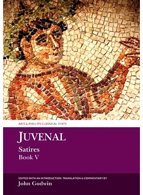 预订 Juvenal: Satires Book V 尤韦纳尔 讽刺诗第五卷: 9781789622171
