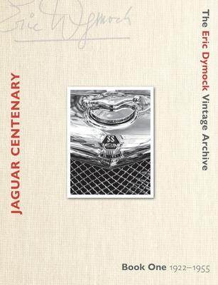 [预订]Jaguar Centenary: Book One 1922-1955 9781999364724