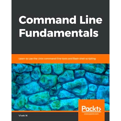 预订 Command Line Fundamentals 命令行基础: 9781789807769