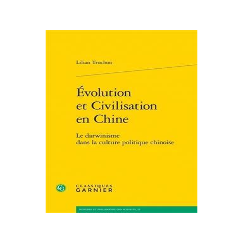 [预订]Évolution et civilisation en Chine : le darwinisme dans la culture politique chinoise 9782406086499