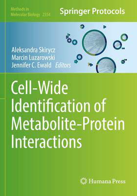 [预订]Cell-Wide Identification of Metabolite-Protein Interactions 9781071626269