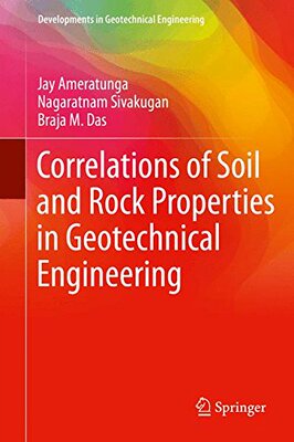 【预订】Correlations of Soil and Rock Properties in Geotechnical Engineering