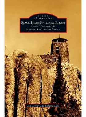 预订 Black Hills National Forest: Harney Peak and the Historic Fire Lookout Towers: 9781531655716