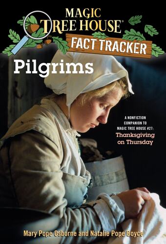 预订 英文原版 神奇树屋小百科系列：朝圣 Pilgrims: A Nonfiction Companion to Magic Tree House: Thanksgiving on Thursday