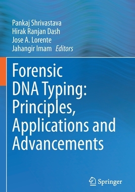 预订 Forensic DNA Typing: Principles, Applications and Advancements
