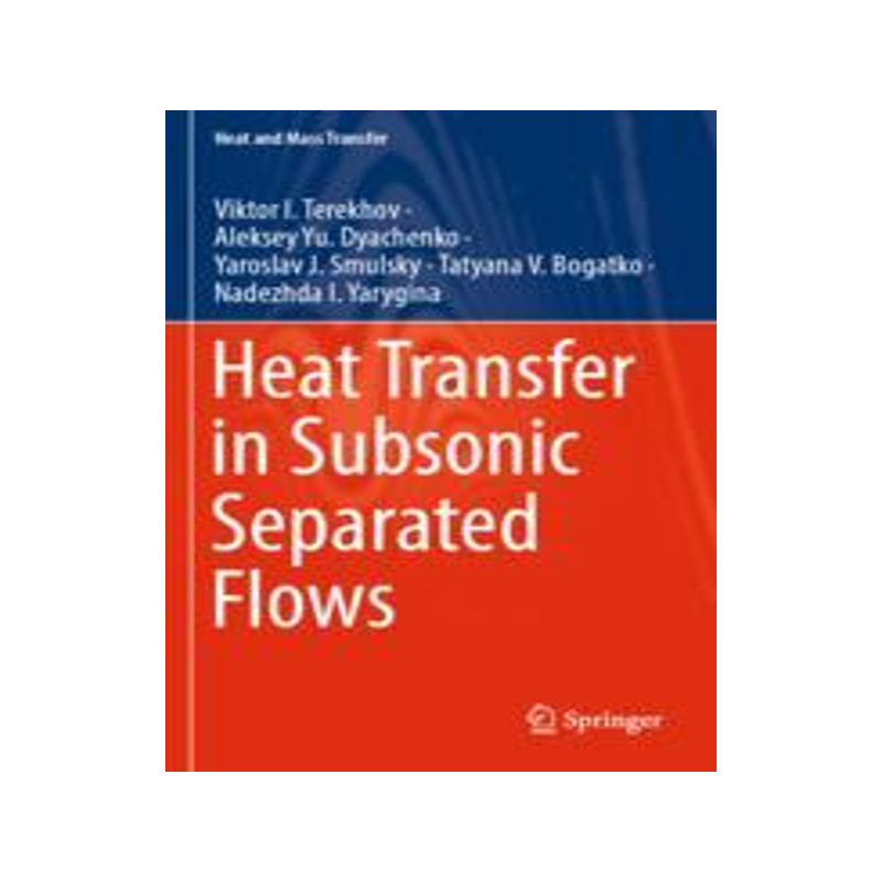 [预订]Heat Transfer in Subsonic Separated Flows