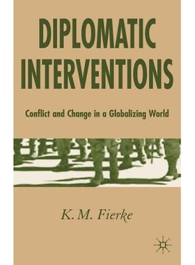 预订 Diplomatic Interventions: Conflict and Change in a Globalizing World: 9781403915405