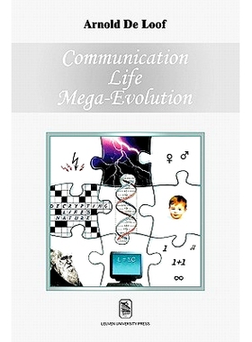 预订 Communication, Life, Mega-Evolution: Decrypting Life’s Nature: 9789058672360