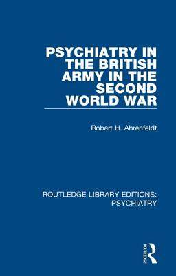 【预订】psychiatry in the british army in the second world war